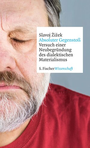 Buchcover Absoluter Gegenstoß | Slavoj Žižek | EAN 9783104034133 | ISBN 3-10-403413-3 | ISBN 978-3-10-403413-3