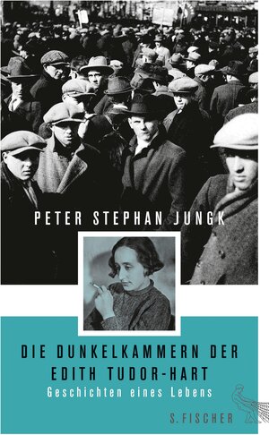 Buchcover Die Dunkelkammern der Edith Tudor-Hart | Peter Stephan Jungk | EAN 9783104034232 | ISBN 3-10-403423-0 | ISBN 978-3-10-403423-2