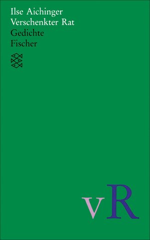Buchcover Verschenkter Rat | Ilse Aichinger | EAN 9783104034430 | ISBN 3-10-403443-5 | ISBN 978-3-10-403443-0