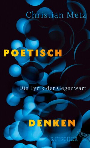 Buchcover Poetisch denken | Christian Metz | EAN 9783104035628 | ISBN 3-10-403562-8 | ISBN 978-3-10-403562-8