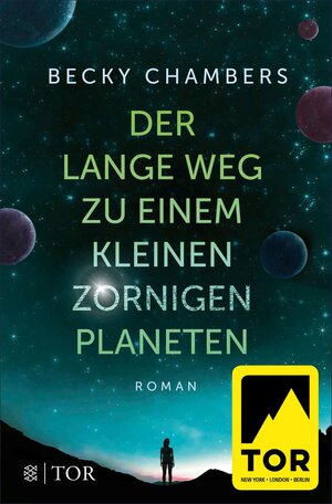 Buchcover Der lange Weg zu einem kleinen zornigen Planeten | Becky Chambers | EAN 9783104037103 | ISBN 3-10-403710-8 | ISBN 978-3-10-403710-3