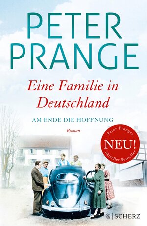 Buchcover Eine Familie in Deutschland | Peter Prange | EAN 9783104037462 | ISBN 3-10-403746-9 | ISBN 978-3-10-403746-2