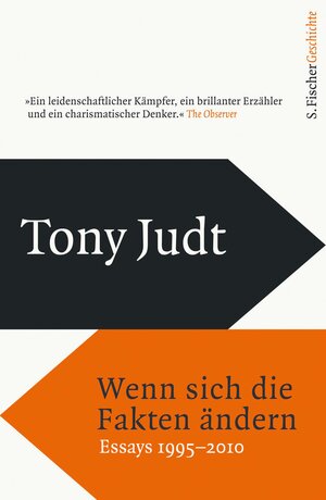 Buchcover Wenn sich die Fakten ändern | Tony Judt | EAN 9783104037547 | ISBN 3-10-403754-X | ISBN 978-3-10-403754-7