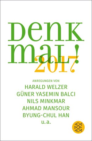 Buchcover Denk mal! 2017 | Harald Welzer | EAN 9783104038322 | ISBN 3-10-403832-5 | ISBN 978-3-10-403832-2