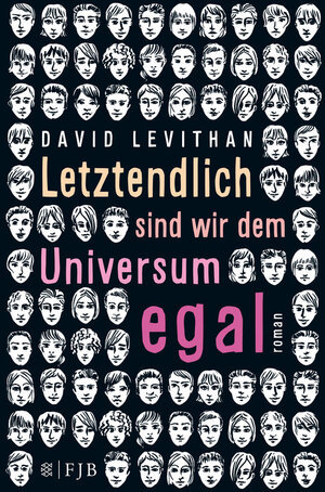 Buchcover XXL-Leseprobe - Letztendlich sind wir dem Universum egal | David Levithan | EAN 9783104900551 | ISBN 3-10-490055-8 | ISBN 978-3-10-490055-1