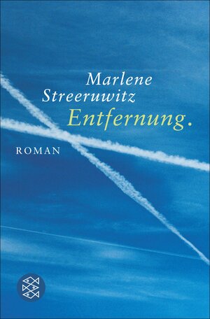 Buchcover Entfernung. | Marlene Streeruwitz | EAN 9783104901282 | ISBN 3-10-490128-7 | ISBN 978-3-10-490128-2