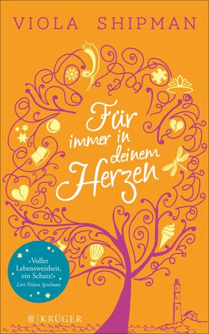 Buchcover Für immer in deinem Herzen | Viola Shipman | EAN 9783104901381 | ISBN 3-10-490138-4 | ISBN 978-3-10-490138-1