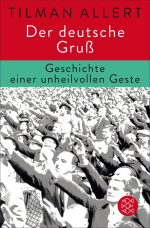 Buchcover Der deutsche Gruß | Tilman Allert | EAN 9783104901404 | ISBN 3-10-490140-6 | ISBN 978-3-10-490140-4