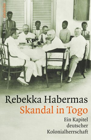 Buchcover Skandal in Togo | Rebekka Habermas | EAN 9783104902173 | ISBN 3-10-490217-8 | ISBN 978-3-10-490217-3
