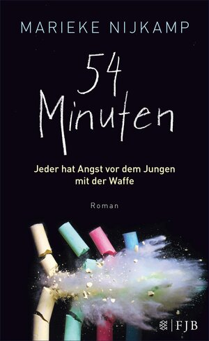 Buchcover 54 Minuten | Marieke Nijkamp | EAN 9783104903965 | ISBN 3-10-490396-4 | ISBN 978-3-10-490396-5