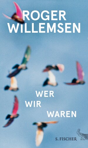 Buchcover Wer wir waren | Roger Willemsen | EAN 9783104904047 | ISBN 3-10-490404-9 | ISBN 978-3-10-490404-7