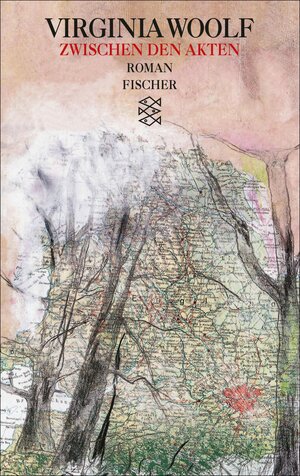 Buchcover Zwischen den Akten | Virginia Woolf | EAN 9783104904948 | ISBN 3-10-490494-4 | ISBN 978-3-10-490494-8