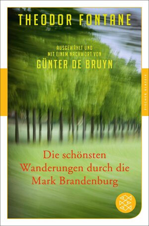 Buchcover Die schönsten Wanderungen durch die Mark Brandenburg | Theodor Fontane | EAN 9783104905297 | ISBN 3-10-490529-0 | ISBN 978-3-10-490529-7