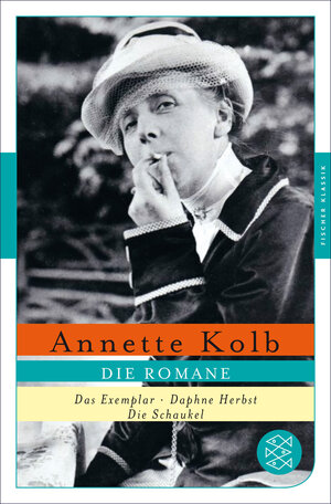 Buchcover Die Romane | Annette Kolb | EAN 9783104905303 | ISBN 3-10-490530-4 | ISBN 978-3-10-490530-3