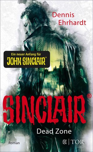 Buchcover Sinclair - Dead Zone | Dennis Ehrhardt | EAN 9783104905549 | ISBN 3-10-490554-1 | ISBN 978-3-10-490554-9