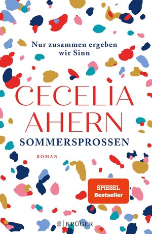 Buchcover Sommersprossen – Nur zusammen ergeben wir Sinn | Cecelia Ahern | EAN 9783104905594 | ISBN 3-10-490559-2 | ISBN 978-3-10-490559-4