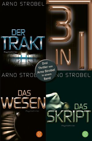 Buchcover Der Trakt / Das Wesen / Das Skript - Drei Strobel-Thriller in einem Band | Arno Strobel | EAN 9783104905693 | ISBN 3-10-490569-X | ISBN 978-3-10-490569-3