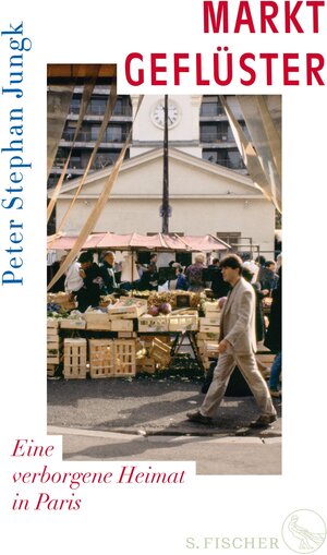 Buchcover Marktgeflüster | Peter Stephan Jungk | EAN 9783104907178 | ISBN 3-10-490717-X | ISBN 978-3-10-490717-8