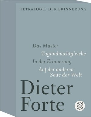 Buchcover Tetralogie der Erinnerung | Dieter Forte | EAN 9783104907215 | ISBN 3-10-490721-8 | ISBN 978-3-10-490721-5