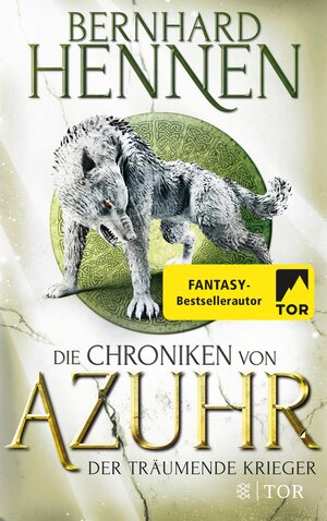 Buchcover Die Chroniken von Azuhr – Der träumende Krieger | Bernhard Hennen | EAN 9783104909417 | ISBN 3-10-490941-5 | ISBN 978-3-10-490941-7