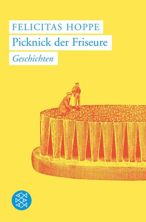 Buchcover Picknick der Friseure | Felicitas Hoppe | EAN 9783104909813 | ISBN 3-10-490981-4 | ISBN 978-3-10-490981-3