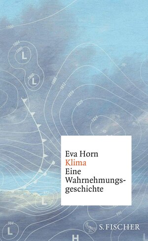 Buchcover Klima | Eva Horn | EAN 9783104910383 | ISBN 3-10-491038-3 | ISBN 978-3-10-491038-3