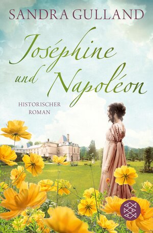 Buchcover Joséphine und Napoléon | Sandra Gulland | EAN 9783104911007 | ISBN 3-10-491100-2 | ISBN 978-3-10-491100-7