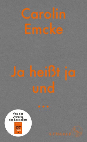 Buchcover Ja heißt ja und ... | Carolin Emcke | EAN 9783104911212 | ISBN 3-10-491121-5 | ISBN 978-3-10-491121-2