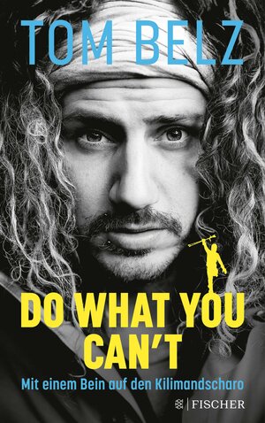 Buchcover Do what you can't | Tom Belz | EAN 9783104912332 | ISBN 3-10-491233-5 | ISBN 978-3-10-491233-2