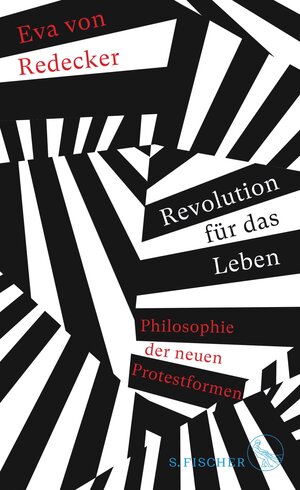 Buchcover Revolution für das Leben | Eva von Redecker | EAN 9783104913025 | ISBN 3-10-491302-1 | ISBN 978-3-10-491302-5