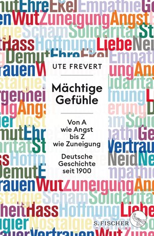Buchcover Mächtige Gefühle | Ute Frevert | EAN 9783104913131 | ISBN 3-10-491313-7 | ISBN 978-3-10-491313-1