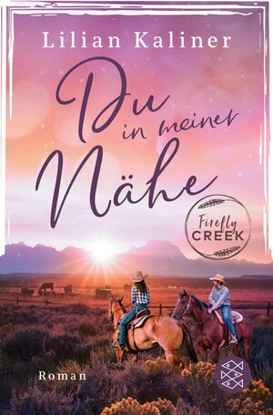 Buchcover Firefly Creek | Lilian Kaliner | EAN 9783104913322 | ISBN 3-10-491332-3 | ISBN 978-3-10-491332-2