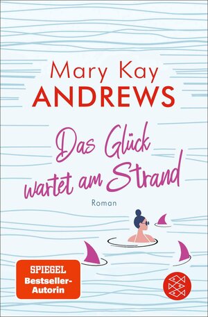 Buchcover Das Glück wartet am Strand | Mary Kay Andrews | EAN 9783104914428 | ISBN 3-10-491442-7 | ISBN 978-3-10-491442-8