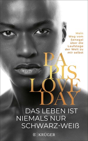 Buchcover Das Leben ist niemals nur schwarz-weiß | Papis Loveday | EAN 9783104914633 | ISBN 3-10-491463-X | ISBN 978-3-10-491463-3