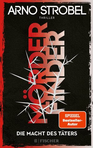Buchcover Mörderfinder – Die Macht des Täters | Arno Strobel | EAN 9783104914787 | ISBN 3-10-491478-8 | ISBN 978-3-10-491478-7