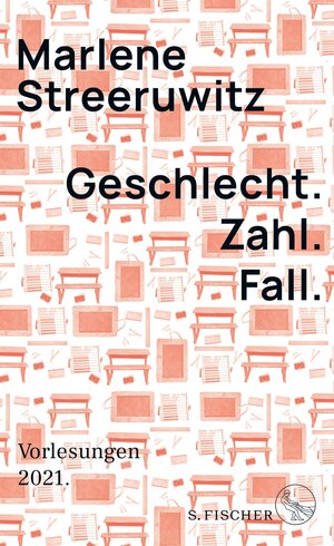 Buchcover Geschlecht. Zahl. Fall. | Marlene Streeruwitz | EAN 9783104914893 | ISBN 3-10-491489-3 | ISBN 978-3-10-491489-3