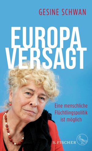 Buchcover Europa versagt | Gesine Schwan | EAN 9783104915159 | ISBN 3-10-491515-6 | ISBN 978-3-10-491515-9
