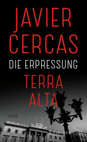 Buchcover Die Erpressung | Javier Cercas | EAN 9783104915180 | ISBN 3-10-491518-0 | ISBN 978-3-10-491518-0