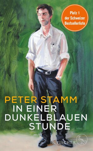 Buchcover In einer dunkelblauen Stunde | Peter Stamm | EAN 9783104915401 | ISBN 3-10-491540-7 | ISBN 978-3-10-491540-1