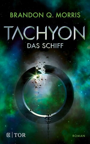 Buchcover Tachyon | Brandon Q. Morris | EAN 9783104915814 | ISBN 3-10-491581-4 | ISBN 978-3-10-491581-4
