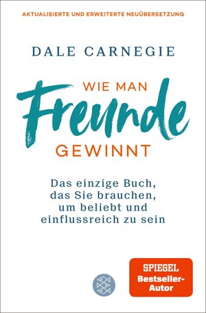 Buchcover Wie man Freunde gewinnt | Dale Carnegie | EAN 9783104916811 | ISBN 3-10-491681-0 | ISBN 978-3-10-491681-1