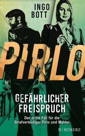 Buchcover Pirlo - Gefährlicher Freispruch | Ingo Bott | EAN 9783104917009 | ISBN 3-10-491700-0 | ISBN 978-3-10-491700-9