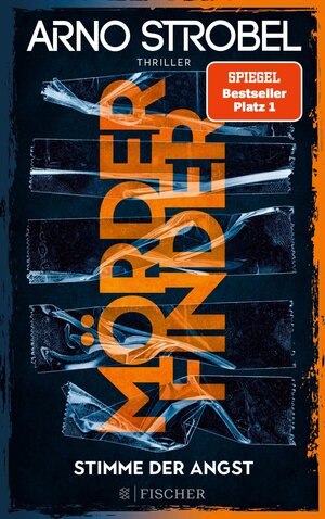 Buchcover Mörderfinder – Stimme der Angst | Arno Strobel | EAN 9783104918358 | ISBN 3-10-491835-X | ISBN 978-3-10-491835-8