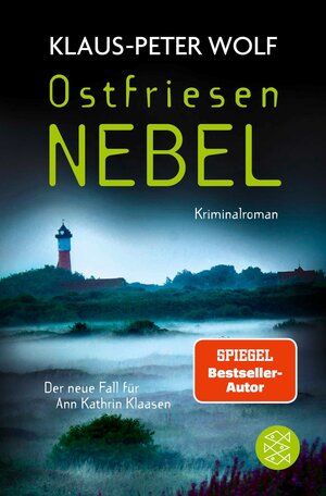 Buchcover Ostfriesennebel | Klaus-Peter Wolf | EAN 9783104920047 | ISBN 3-10-492004-4 | ISBN 978-3-10-492004-7