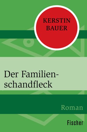 Buchcover Der Familienschandfleck | Kerstin Bauer | EAN 9783105600016 | ISBN 3-10-560001-9 | ISBN 978-3-10-560001-6