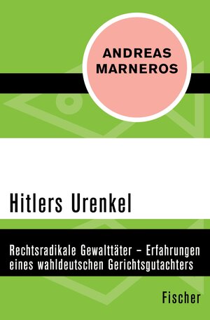 Buchcover Hitlers Urenkel | Andreas Marneros | EAN 9783105601280 | ISBN 3-10-560128-7 | ISBN 978-3-10-560128-0