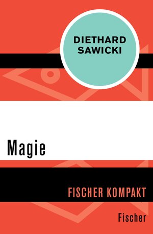 Buchcover Magie | Diethard Sawicki | EAN 9783105602300 | ISBN 3-10-560230-5 | ISBN 978-3-10-560230-0