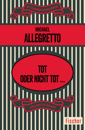 Buchcover Tot oder nicht tot ... | Michael Allegretto | EAN 9783105602331 | ISBN 3-10-560233-X | ISBN 978-3-10-560233-1