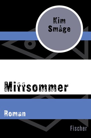 Buchcover Mittsommer | Kim Småge | EAN 9783105603420 | ISBN 3-10-560342-5 | ISBN 978-3-10-560342-0