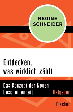 Buchcover Entdecken, was wirklich zählt | Regine Schneider | EAN 9783105603796 | ISBN 3-10-560379-4 | ISBN 978-3-10-560379-6
